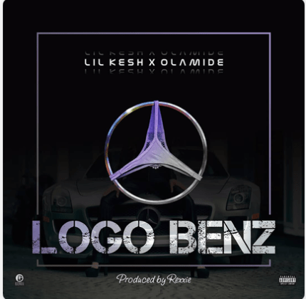 Lil Kesh ft. Olamide – Logo Benz (Prod. by Rexxie)