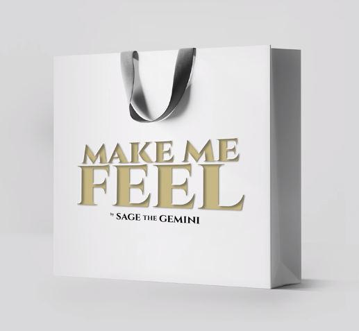 Sage The Gemini - Make Me Feel right