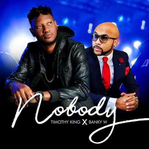 Timothy King ft Banky W - Nobody