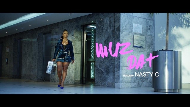 VIDEO: Boity ft. Nasty C - Wuz Dat