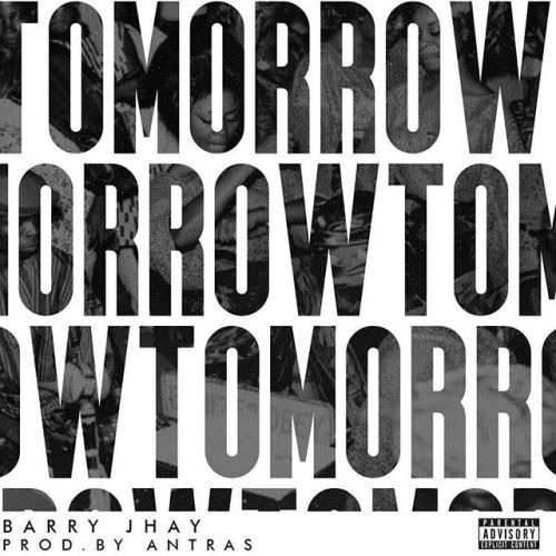 Barry Jhay - Tomorrow (prod. by Antras)