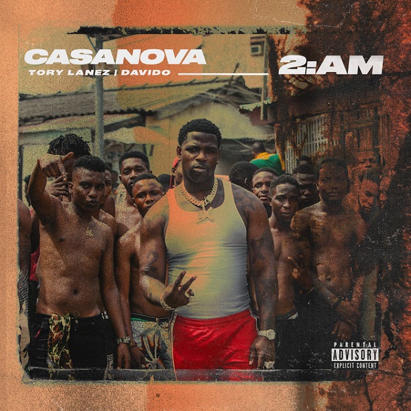 Casanova ft. Tory Lanez & Davido – 2AM