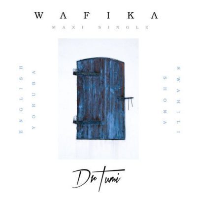 Dr. Tumi – Wafika (English Version)