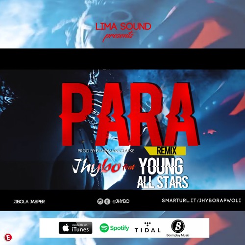 Jhybo ft. Young All Stars - Para (Remix)