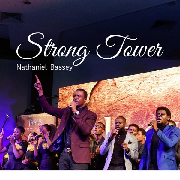 Nathaniel Bassey – Strong Tower ft. Glenn Gwazai