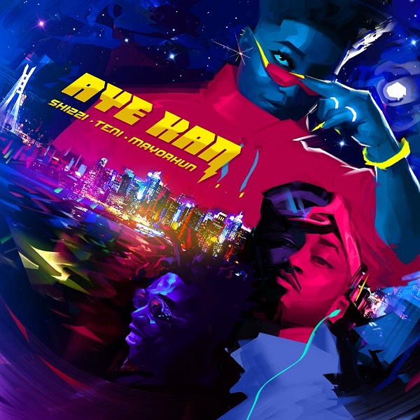 Shizzi ft. Teni & Mayorkun – Aye Kan