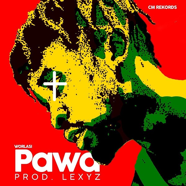 Worlasi - Pawa (prod. by Lexyz)