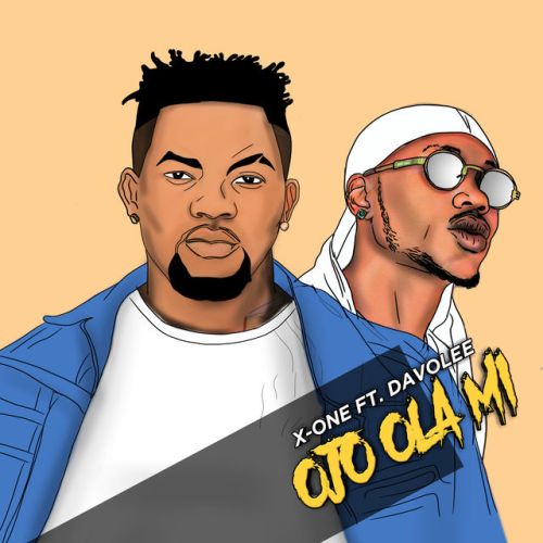 X-One ft. Davolee – Ojo Ola Mi
