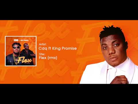CDQ ft. King Promise - (Flex Remix)