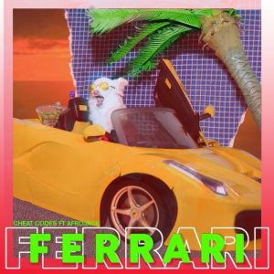 DOWNLOAD MP3: Cheat Codes ft. Afrojack - Ferrari