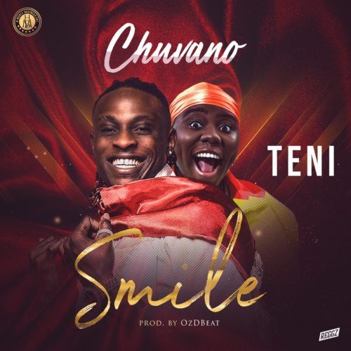 Chuvano ft. Teni - Smile