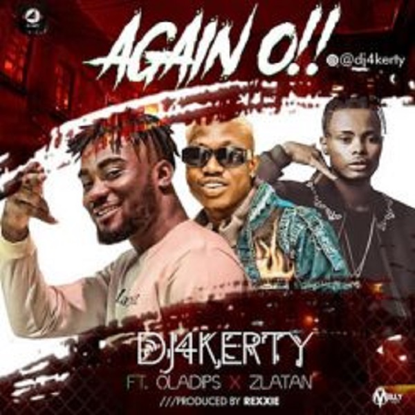 DJ 4kerty ft. Zlatan & OlaDips – Again O