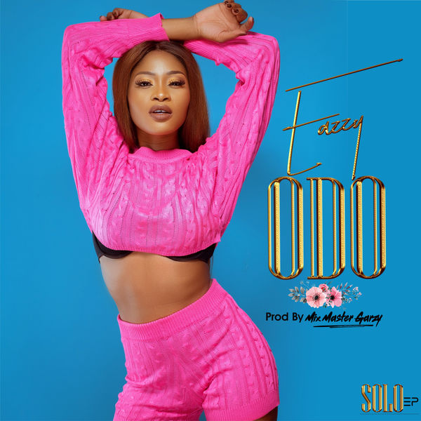 Eazzy - Odo (Prod. by Masta Garzy)