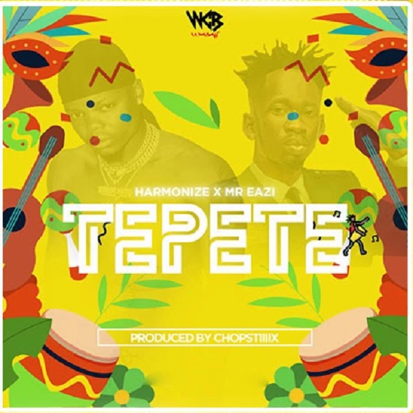 Harmonize ft. Mr Eazi - Tepete