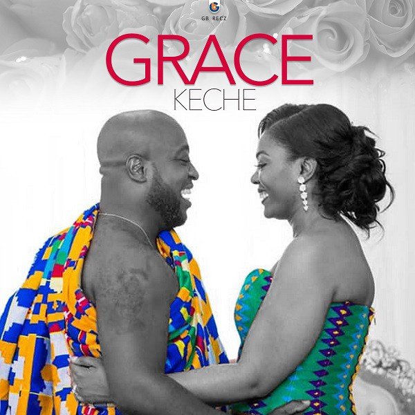 Keche - Grace (Prod. By Forqzybeatz)