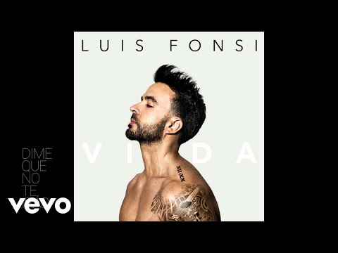 DOWNLOAD MP3: Luis Fonsi – Dime Que No Te Irás