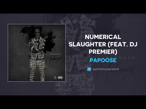 DOWNLOAD MP3: Papoose - Numerical Slaughter Ft. DJ Premier