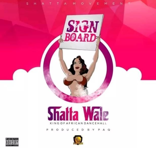 Shatta Wale - Sign Board (Prod. by Chensee Beatz)