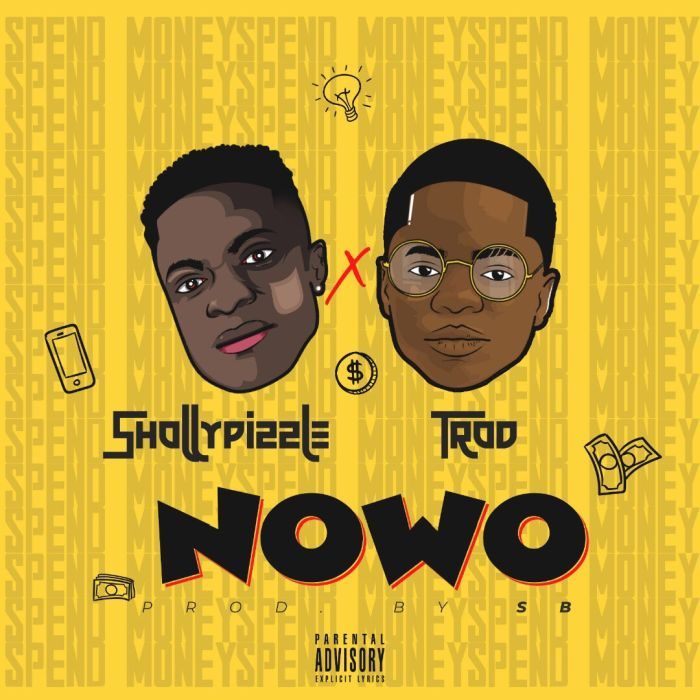 Shollypizzle Ft. Trod - Nowo