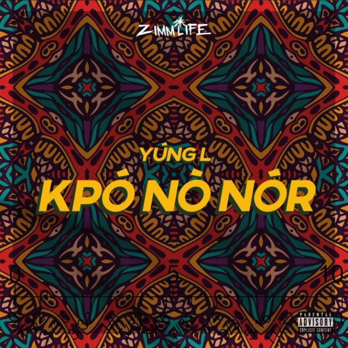 Yung L - Kpo No Nor (Kpononor)