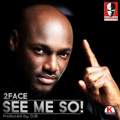 2Baba – See Me So (Brother Eh!) [Prod. OJB]