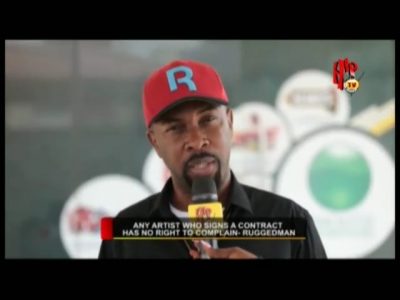 Any Artist Who Signed Contract Has No Right To Complain – Ruggedman