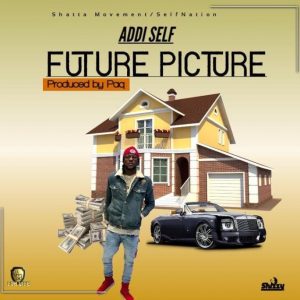 Addi Self - Future Picture (Prod. Paq)
