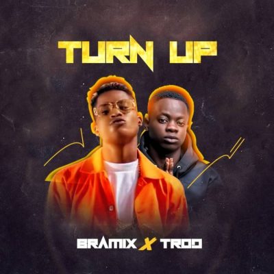 Bramix Ft. TROD - Turn Up