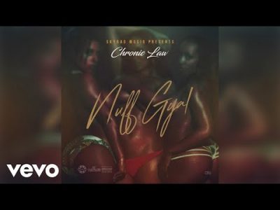 Chronic Law - Nuff Gyal