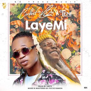 Codest ft. Teni - Laye Mi