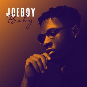 Joeboy - Baby (Prod. by Dera)