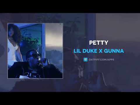 Lil Duke Ft. Gunna - Petty