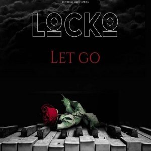 Locko - Let Go