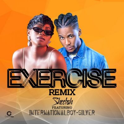 Sheebah ft. International Boy Silver - Exercise (Remix)