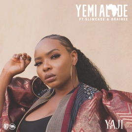 Yemi Alade - Yaji ft. Slimcase & Brainee