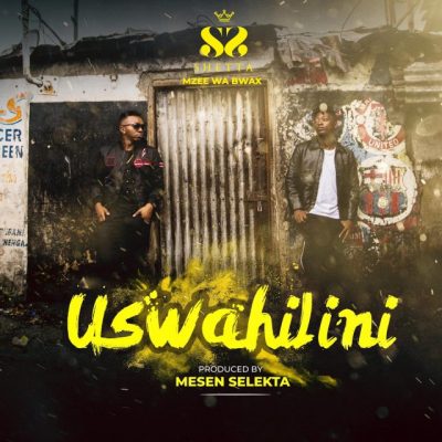 [Audio + Video] Shetta Ft. Mzee Wa Bwax - Uswahilini
