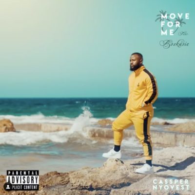 Cassper Nyovest - Move For Me ft. Boskasie