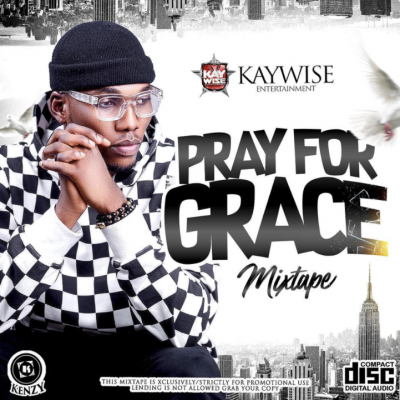 DJ Kaywise – Pray For Grace Mix (Mixtape)