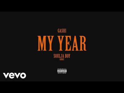 GASHI - My Year (Remix) ft. Soulja Boy