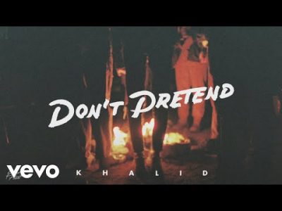 Khalid - Don't pretend