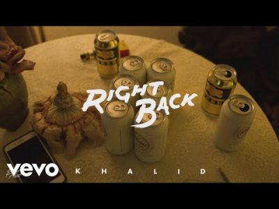 Khalid - Right Back