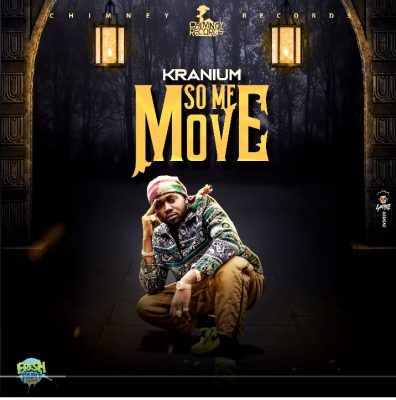 Kranium - So Me Move (Fresh Paint Riddim)