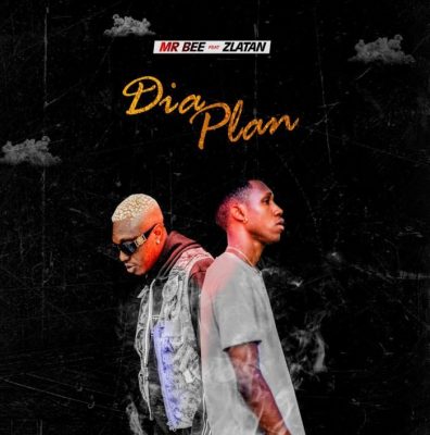 Mr Bee Ft Zlatan – Dia Plan (Prod. Olumix)