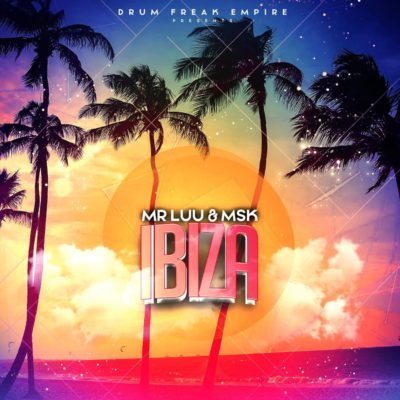 Mr Luu Ft MSK - Ibiza