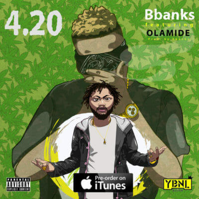 BBanks - 4.20 ft. Olamide (Prod. by BBanks)