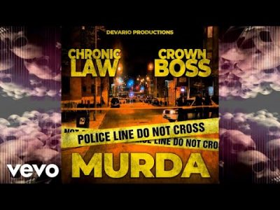 Chronic Law ft. CrownBoss - Murda