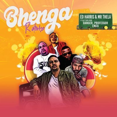 Ed Harris ft. Danger, Professor & Emza - Bhenga (Remix)