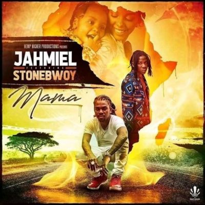 Jahmiel Ft. StoneBwoy - Mama