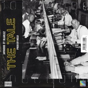 JayHood ft. Blaklez - The Tale