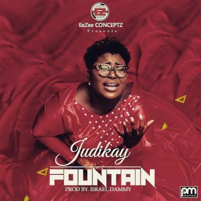 Judikay - Fountain